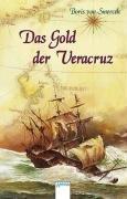 Cover for Das Gold der Veracruz.