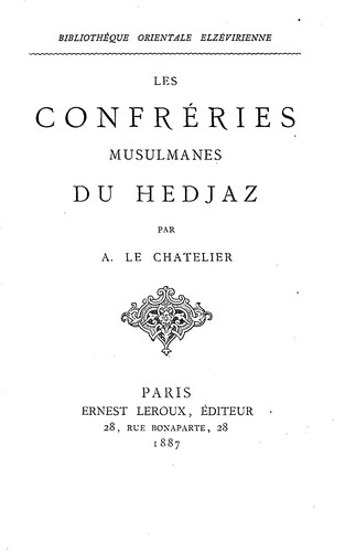 Cover for Les confréries musulmanes du Hedjaz