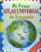 Cover for Mi primer atlas universal de Economía