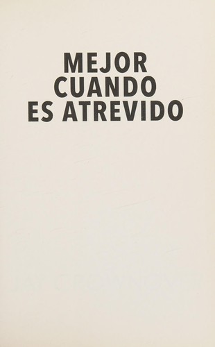 Cover for Mejor cuando es atrevido