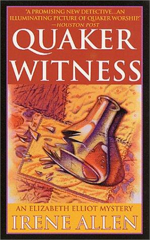 Cover for Quaker Witness (An Elizabeth Elliot Mystery)