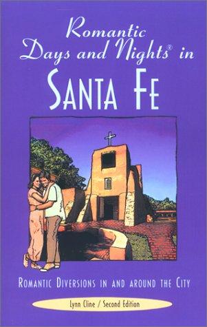 Cover for Romantic days and nights in Santa Fe