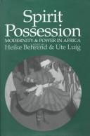 Cover for Spirit Possession, Modernity, and Power in Africa