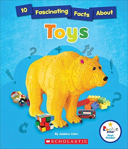 Cover for 10 Fascinating Facts About Toys