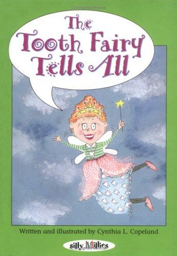 Cover for The Tooth Fairy Tells All
