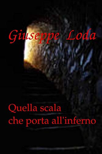 Cover for Quella scala che porta all'inferno