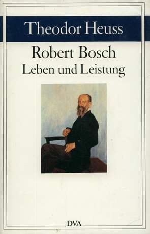 Cover for Robert Bosch. Leben und Leistung.