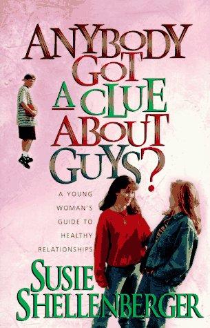 Cover for Anybody got a clue about guys?
