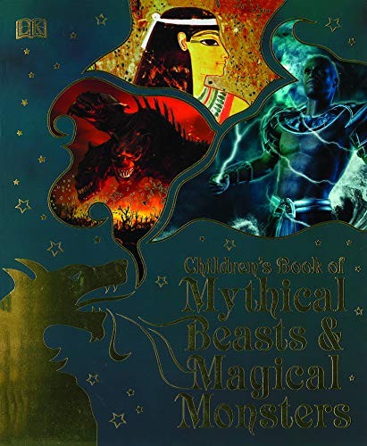 Cover for Children's Book Of Mythical Beasts And Magical Monsters