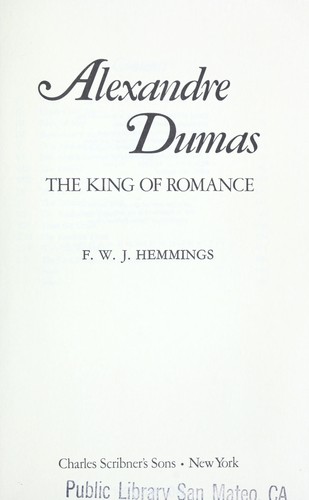 Cover for Alexandre Dumas, the king of romance