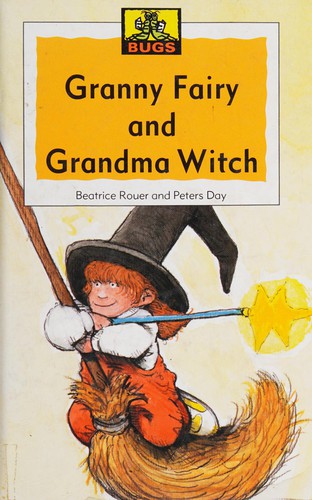 Cover for Granny Fairy and Grandma Witch (Bugs)
