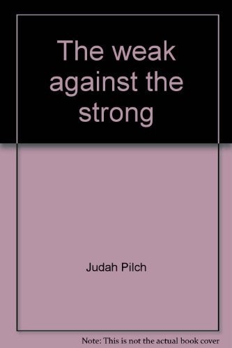 Cover for The weak against the strong
