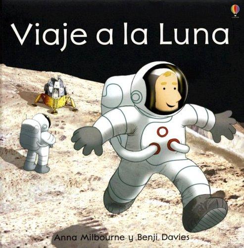 Cover for Viaje A La Luna (Titles in Spanish)
