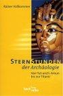 Cover for Sternstunden der Archäologie. Sonderausgabe.