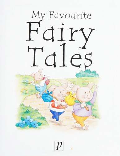 Cover for My favourite fairy tales
