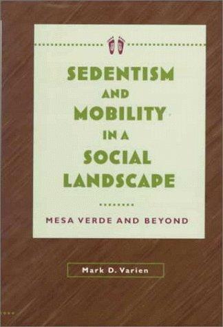 Cover for Sedentism and mobility in a social landscape