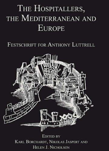 Cover for The Hospitallers, the Mediterranean and Europe