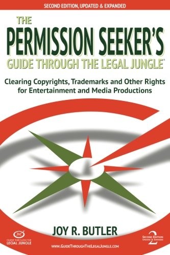 Cover for The Permission Seeker's Guide Through the Legal Jungle, 2nd Edition