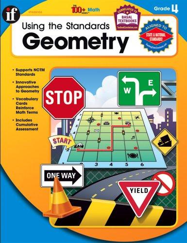 Cover for Using the Standards - Geometry, Grade 4 (The 100+ Series)