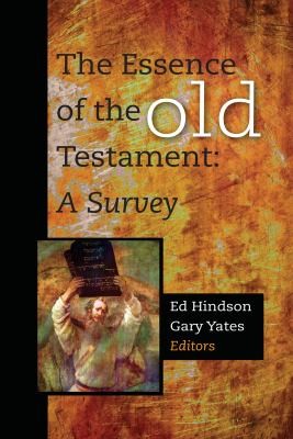 Cover for The Essence Of The Old Testament A Survey