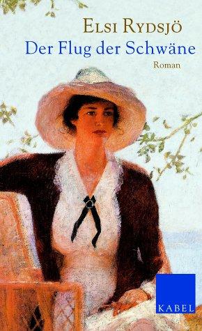 Cover for Der Flug der Schwäne. Roman.