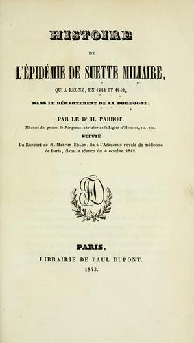 Cover for Histoire de l'épidémie de suette miliare, qui a régné, en 1841 et 1842