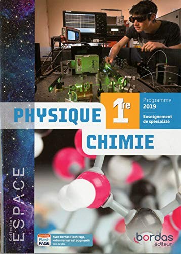 Cover for Espace Physique Chimie 1re 2019 - Manuel de l'élève