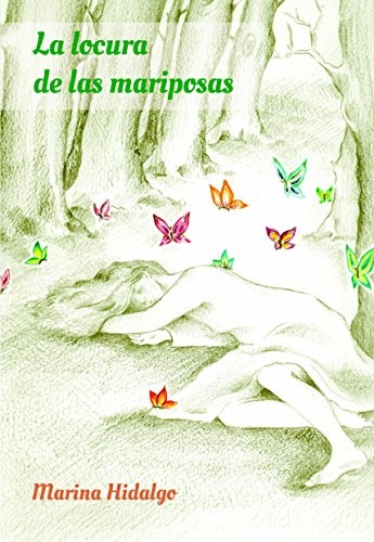 Cover for La locura de las mariposas