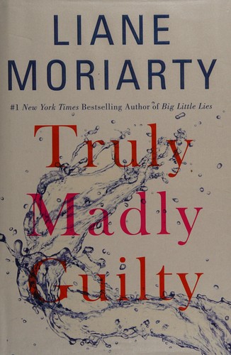 Cover for Truly madly guilty