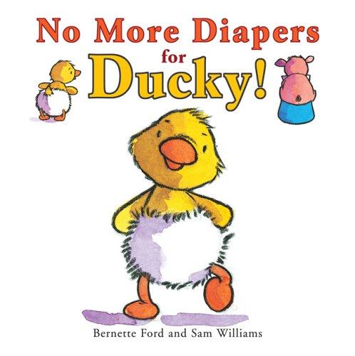 Cover for No More Diapers for Ducky!
