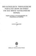 Cover for Die Katholisch-Theologische Fakultät Bonn im Streit um das Erste Vatikanische Konzil