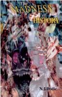 Cover for The madness of history
