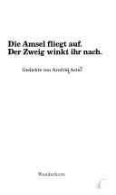 Cover for Die Amsel fliegt auf, der Zweig winkt ihr nach