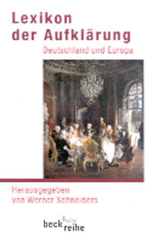 Cover for Lexikon der Aufklärung. Deutschland und Europa.