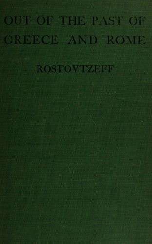 Cover for Out of the past of Greece & Rome