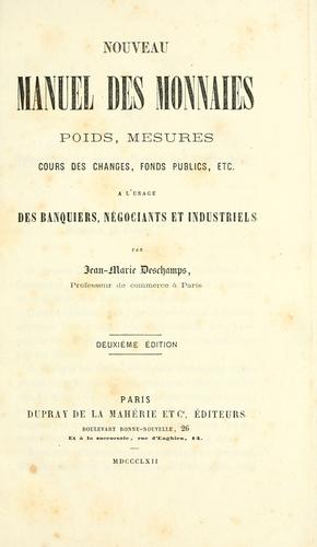 Cover for Nouveau manuel des monnaies, poids, mesures, cours des changes, fonds publics, etc.
