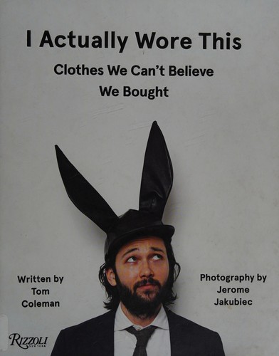 Cover for I actually wore this