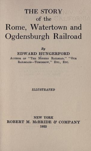 Cover for The story of the Rome, Watertown and Ogdensburgh railroad