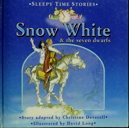 Cover for Snow White & the seven dwarfs (Sleepy time stories)
