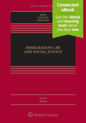 Cover for Immigration Law and Social Justice