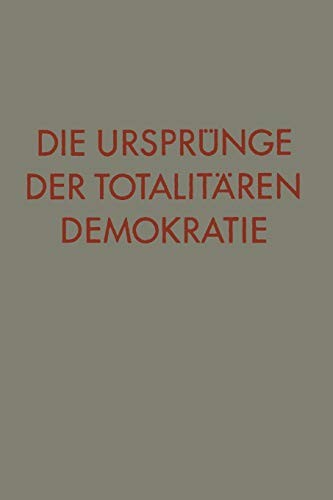 Cover for Die Ursprünge der Totalitären Demokratie