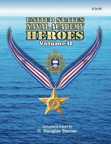 Cover for United States Naval Academy Heroes - Volume II