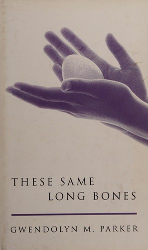 Cover for These same long bones