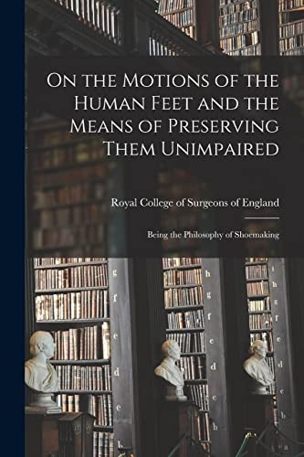 Cover for On the Motions of the Human Feet and the Means of Preserving Them Unimpaired