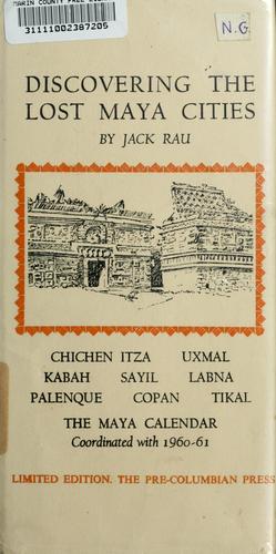 Cover for Discovering the lost Maya cities