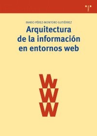 Cover for Arquitectura de la información en entornos web