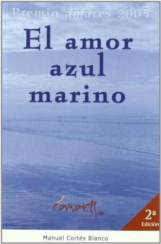 Cover for El amor azul marino