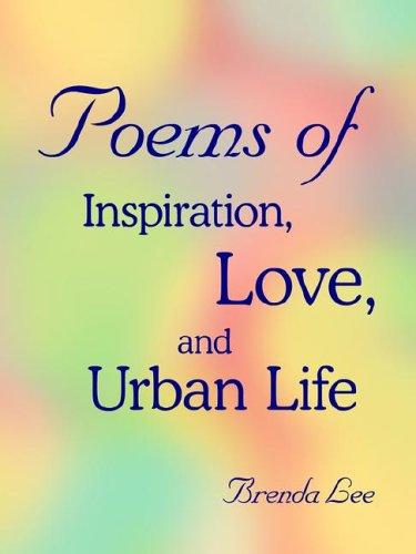 Cover for Poems of Inspiration, Love, and Urban Life