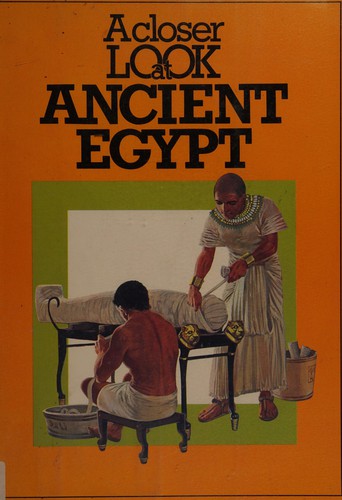 Cover for A closer look at ancient Egypt