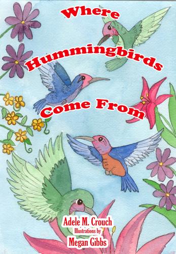 Cover for Where Hummingbirds Come From